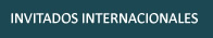 Invitados Internacionales
